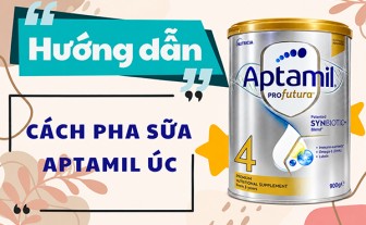 Hướng dẫn cách pha sữa Aptamil Úc